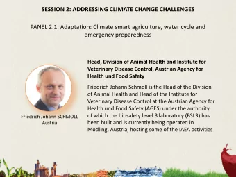 SESSION 2: ADDRESSING CLIMATE CHANGE CHALLENGES  PANEL 2.1: Adaptation: Climate smart agriculture,