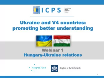 Ukr  Ukraine  aine and V4  and V4 countries:  countries:  pr  promoting better under  omoting