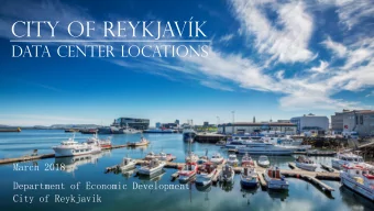 City of Reykjavk  Data center locations  March 2018  Department of Economic Development  City of