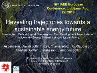 Revealing trajectories towards a  sustainable energy future  Introduction: Methodological Overview