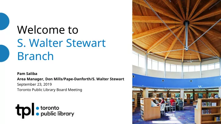 welcome to s walter stewart branch