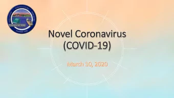 Agenda Style  1  Facts about Coronavirus and COVID-19  2  Yolo County Health &amp; Human Services