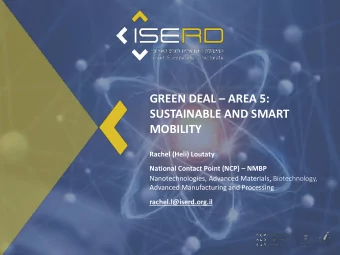 SUSTAINABLE AND SMART  MOBILITY  Rachel (Heli) Loutaty National Contact Point (NCP)  NMBP