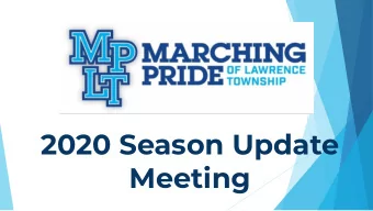 2020 Season Update  Meeting  Tonights Agenda  Directors, Key Staff Points of Contact