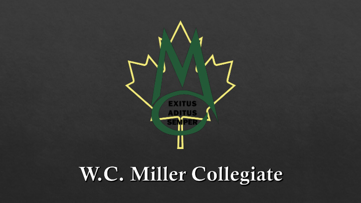 welcome introductions information about w c miller