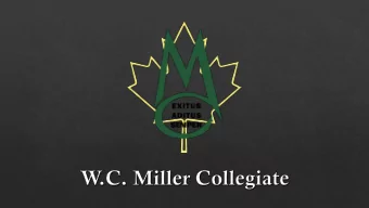 Welcome &amp; Introductions  Information about W  .C. Miller  Transition from Grade 8 to