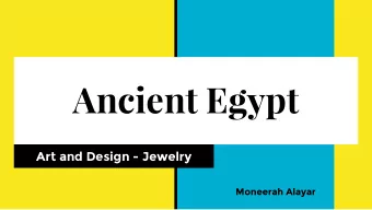 Ancient Egypt  Art and Design - Jewelry  Moneerah Alayar  Ancient  Egyptian  Jewelry  Styles Today