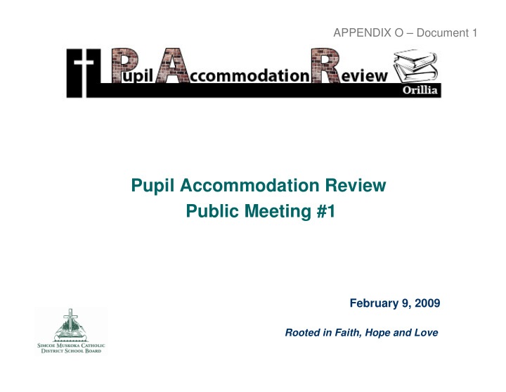 pupil accommodation review public meeting 1