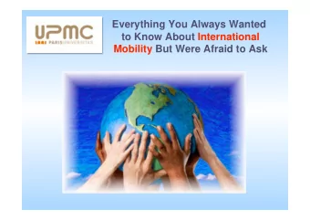 Everything You Always Wanted  to Know About International  Mobility But Were Afraid to Ask