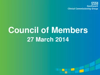 Council of Members  27 March 2014  Minutes of last meeting:  29 January 2014  Dr. Richard Proctor,