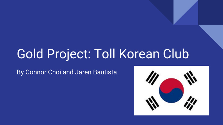 gold project toll korean club