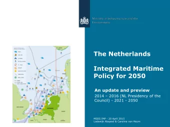 Integrated Maritime  Policy for 2050 An update and preview 2014  2016 (NL Presidency of the