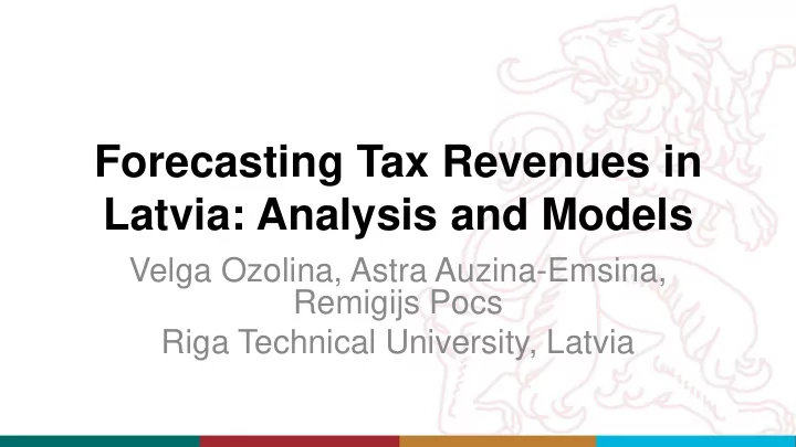 forecasting tax revenues in latvia analysis and models