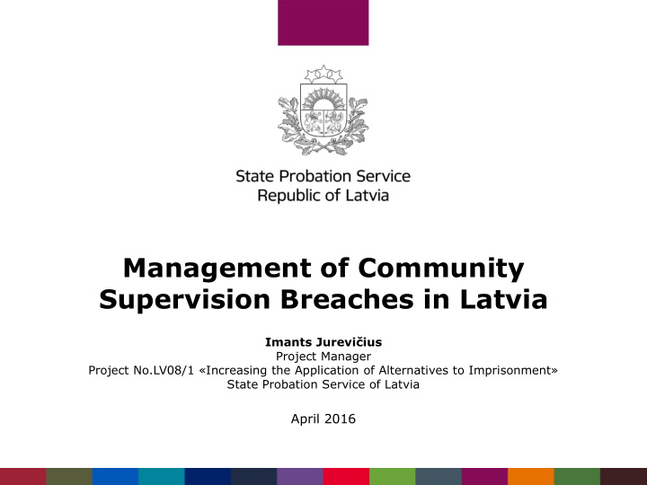 management of community supervision breaches in latvia