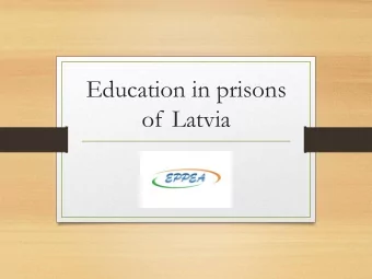 of Latvia  Number of  prisoners  (01.01.2017)  Total number  - 4243  Overview  Prison
