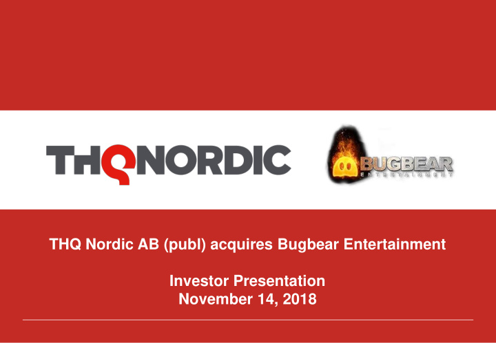 november 14 2018 bugbear entertainment highlights