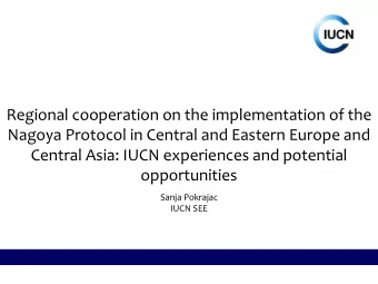 Regional cooperation on the implementation of the  Nagoya Protocol in Central and Eastern Europe