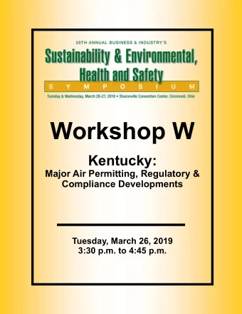 Workshop W  Kentucky:  Major Air Permitting, Regulatory &amp;  Compliance Developments  Tuesday,
