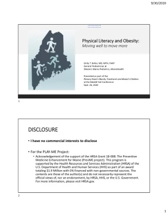 DISCL  DI  SCLOSURE  OSURE  I have no commercial interests to disclose  For the PLAY  ME