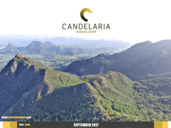 SEPTEMBER 2017  TSXV : CAND  CAUTIONARY STATEMENT  Forward-Looking Statements:  This presentation