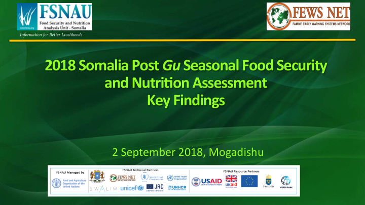 2018 somalia post gu seasonal food security and nutri8on