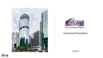 Corporate Presentation  Apr  il 2018  Disc laime r  NOTF  OR PUBL  ICAT  ION OR DIST  RIBUT  ION,