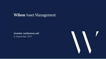 Investor conference call  6 September 2017  Disclaimer  This presentation has been prepared by MAM