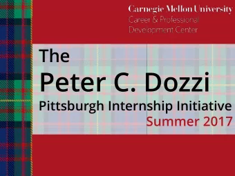 Peter C. Dozzi  Pittsburgh Internship Initiative  Summer 2017  Alina Yu  This summer, I interned at