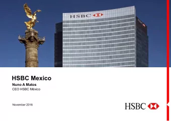 HSBC Mexico  Nuno A Matos  CEO HSBC Mxico  November 2016  HSBC Mexico  Forward-looking statements