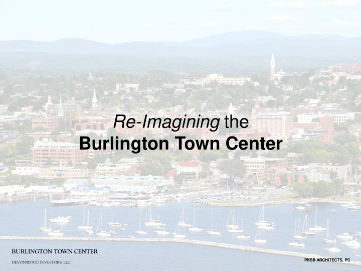 re imagining the burlington town center