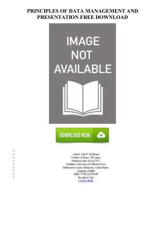 PRINCIPLES OF DATA MANAGEMENT AND  PRESENTATION FREE DOWNLOAD  Author: John P. Hoffmann  Number of
