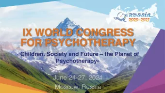 IX WORLD CONGRESS  FOR PSYCHOTHERAPY  Children. Society and Future  the Planet of