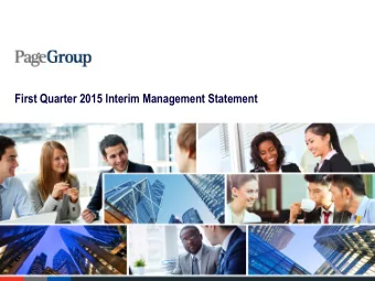 First Quarter 2015 Interim Management Statement  2  Trading Performance  Reported (m)  Constant