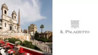 right on Piazza Trinit dei Monti and  overlooking the Spanish Steps.  In 2002 Il Palazzetto was
