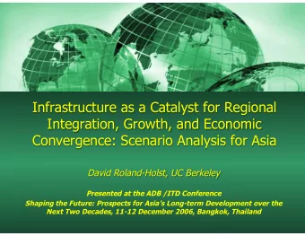 Infrastructure as a Catalyst for Regional  Integration, Growth, and Economic  Convergence: Scenario