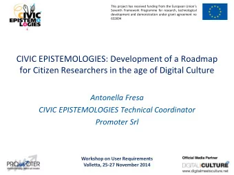 CIVIC EPISTEMOLOGIES: Development of a Roadmap  for Citizen Researchers in the age of Digital