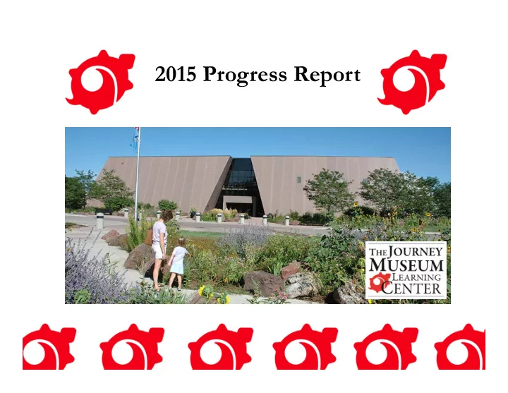 2015 progress report sdsm t museum of geology sd