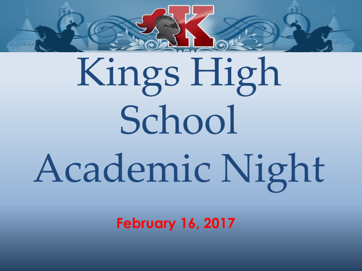 kings high school academic night administration new in