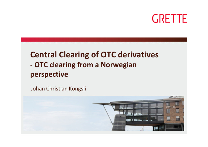 central clearing of otc derivatives