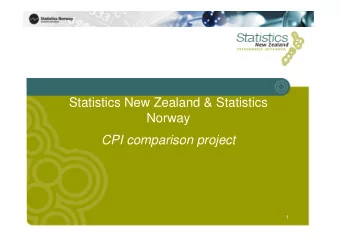 Statistics New Zealand &amp; Statistics  Norway  CPI comparison project  1  CPI benchmarking