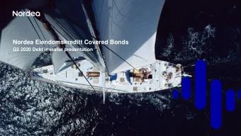 Nordea Eiendomskreditt Covered Bonds  Q2 2020 Debt investor presentation  Table of contents  1. In