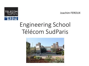 Engineering School  Tlcom SudParis  Tlcom SudParis  Telecom SudParis (former Telecom