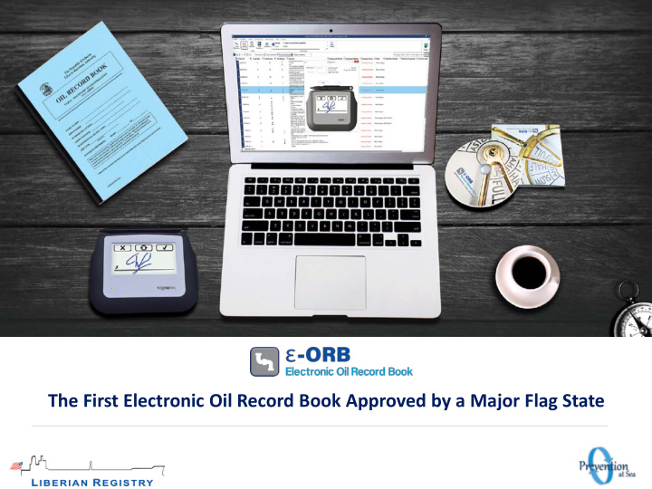 the first electronic oil record book approved by a major