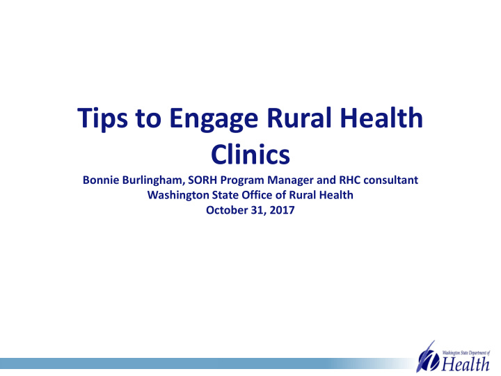 tips to engage rural health clinics