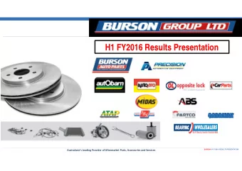 H1 FY2016 Results Presentation  BURSON H1 FY2016 RESULTS PRESENTATION  Australasias Leading