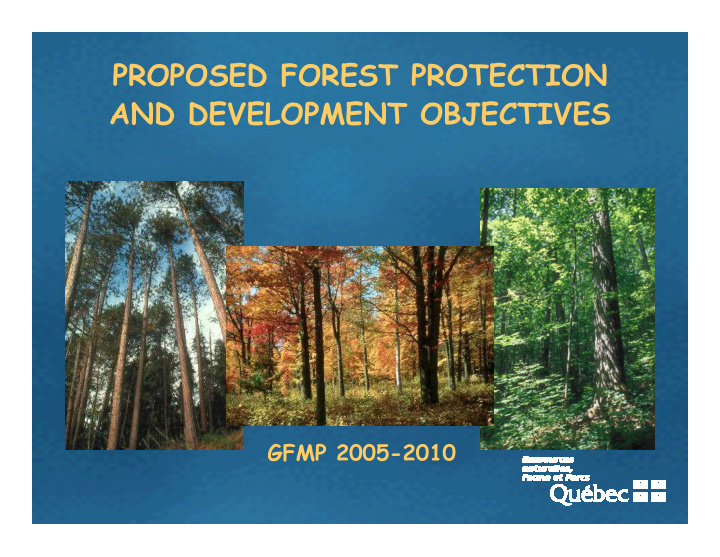 proposed forest protection and development objectives