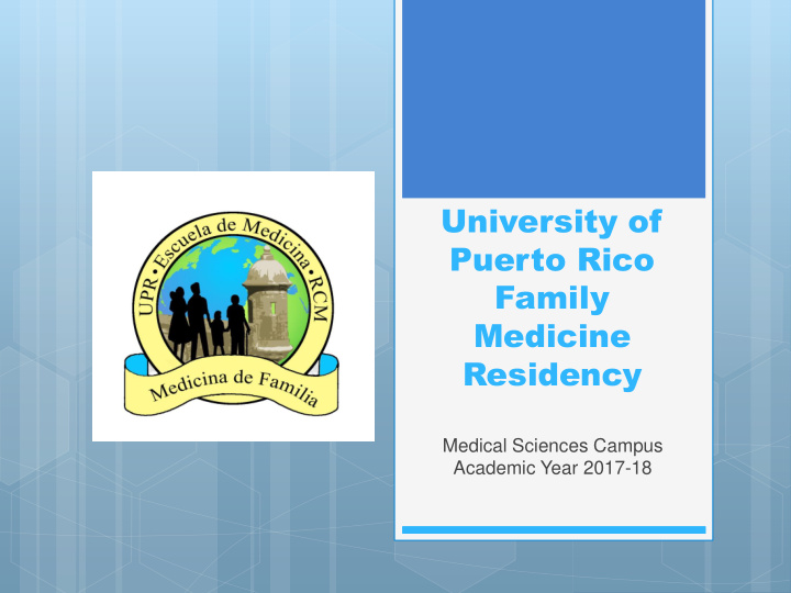 university of puerto rico family medicine residency