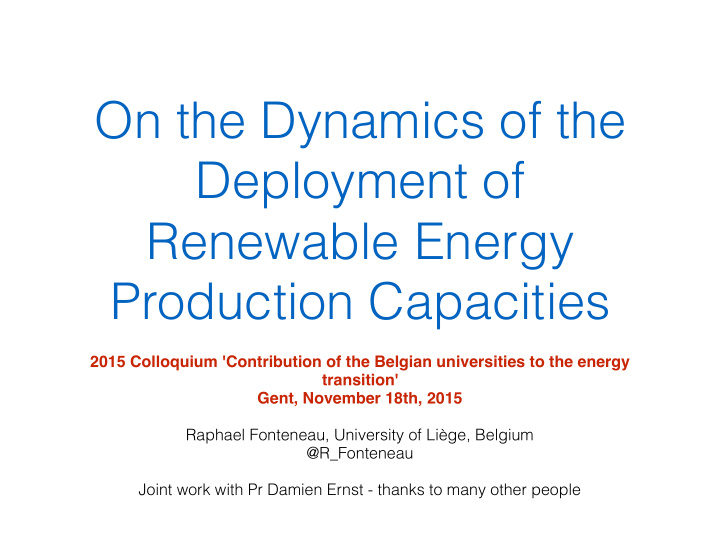 on the dynamics of the deployment of renewable energy