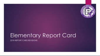 Elementary Report Card  2018 REPORT CARD REVISIONS  Teacher Committee members  Kristi Frack  Megan