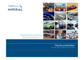 Results presentation  For the year ended 30 June 2012  Agenda   Highlights   Divisional